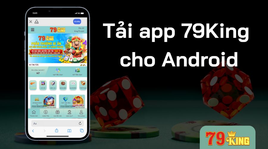 Lợi ích của việc tải app 79King2